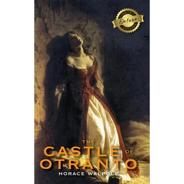 The Castle of Otranto (Deluxe Library Edition)