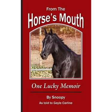 From the Horse's Mouth: One Lucky Memoir
