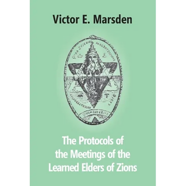 The Protocols Of The Meetings Of The Learned Elders Of Zions