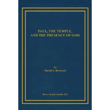 Paul, the Temple, and the Presence of God