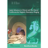 Latest Advances in Clinical and Pre-Clinical Cardiovascular Magnetic Resonance Imaging: Volume 1