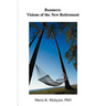 Boomers: Visions of the New Retirement