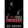 A Line Once Crossed