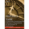 Psyche's Task: A Discourse Concerning the Influence of Superstition