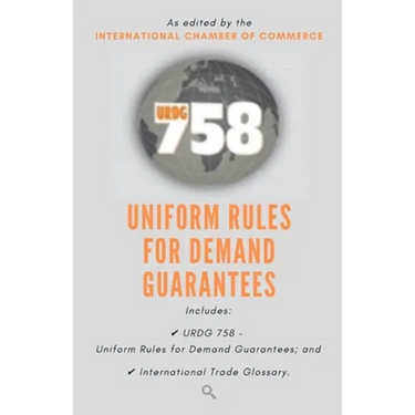 Urdg 758: Uniform Rules for Demand Guarantees
