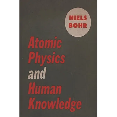 Atomic Physics and Human Knowledge