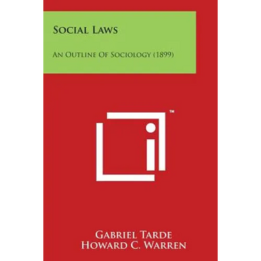 Social Laws: An Outline Of Sociology (1899)