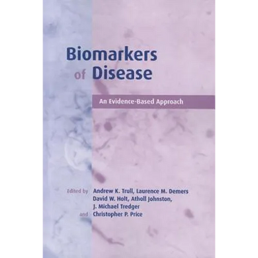 Biomarkers of Disease: An Evidence-Based Approach