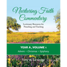 Nurturing Faith Commentary, Year A, Volume 1: Lectionary Resources for Preaching and Teaching-Advent, Christmas, Epiphany