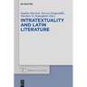 Intratextuality and Latin Literature