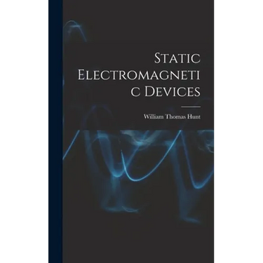 Static Electromagnetic Devices