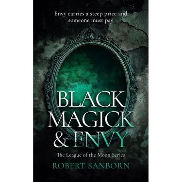 Black Magick & Envy: A Paranormal Mystery