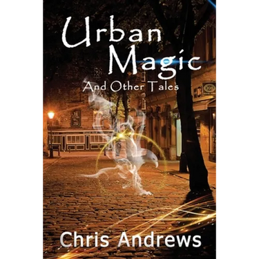 Urban Magic and Other Tales