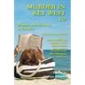 Murder In Key West 10-Murder and Mayhem In Paradise