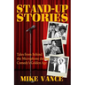 Stand-Up Stories: Tales from behind the Microphone during Comedy's Golden Age