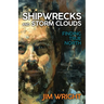 Shipwrecks and Storm Clouds