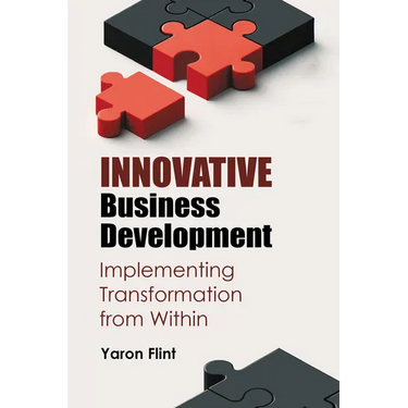 Innovative Business Development: Implementing Transformation from Within