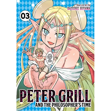 Peter Grill and the Philosopher's Time Vol. 3