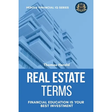 Real Estate Terms - Financial Education Is Your Best Investment