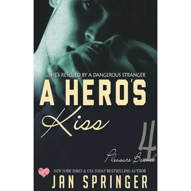 A Hero's Kiss