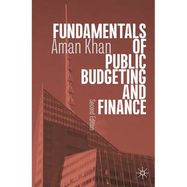 Fundamentals of Public Budgeting and Finance
