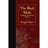 The Black Moth: A Romance of the XVIII Century