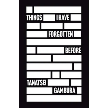 Things I Have Forgotten Before