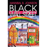 Black Wall Street: From Riot to Renaissance in Tulsa's Historic Greenwood District