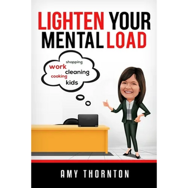 Lighten Your Mental Load