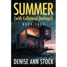 Summer (with Collateral Damage): Book Four