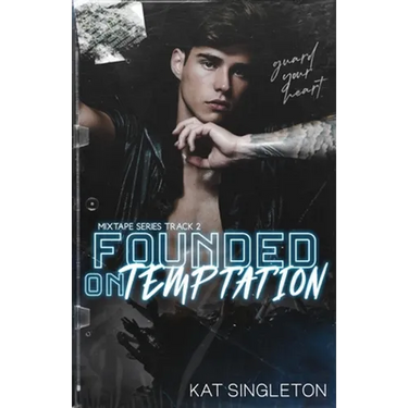 Founded on Temptation