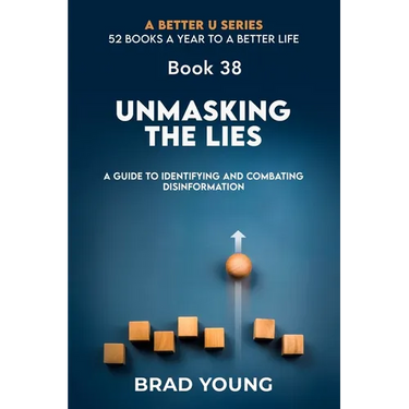 Unmasking the Lies: A Guide to Identifying and Combating Disinformation