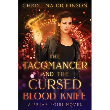 The Tacomancer and the Cursed Blood Knife