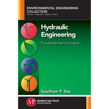 Hydraulic Engineering: Fundamental Concepts