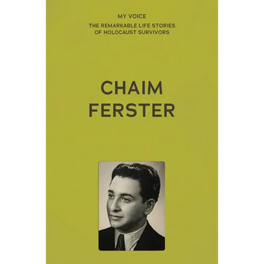 My Voice: Chaim Ferster: A Story of Two Violins