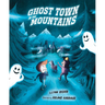 Ghost Town in the Mountains