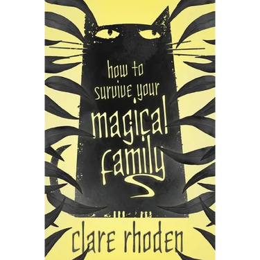 How to Survive Your Magical Family
