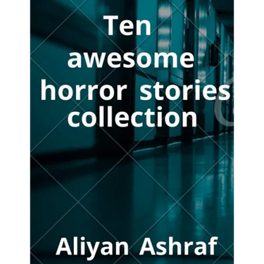 Ten awesome horror stories collection