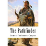 The Pathfinder: Leatherstocking Tales #3
