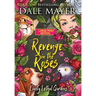 Revenge in the Roses