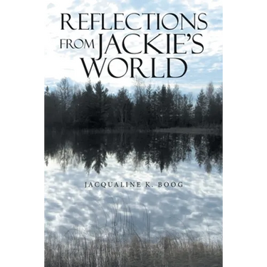 Reflections from Jackie's World