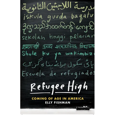 Refugee High: Coming of Age in America