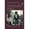 Postcolonial Conflict and the Question of Genocide: The Nigeria-Biafra War, 1967-1970