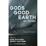 God's Good Earth in Crisis