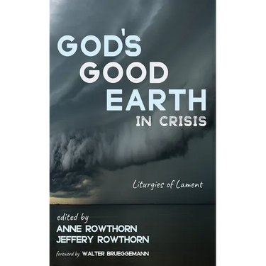 God's Good Earth in Crisis