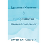 Reinhold Niebuhr and the Question of Global Democracy