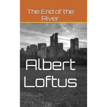 The End of the River