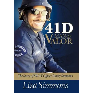 41 D-Man of Valor: The Story of SWAT Officer Randy Simmons