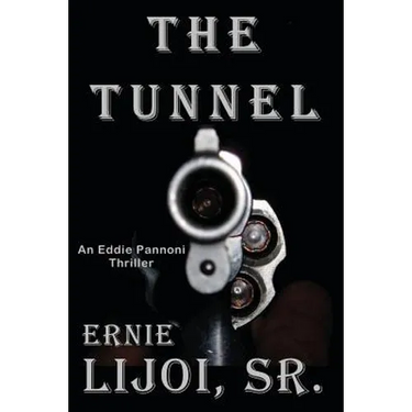 The Tunnel: An Eddie Pannoni Thrillerq