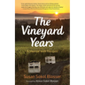 The Vineyard Years: A Memoir with Recipes